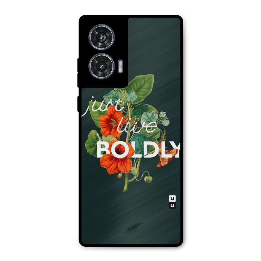 Live Boldly Metal Back Case for Motorola G96