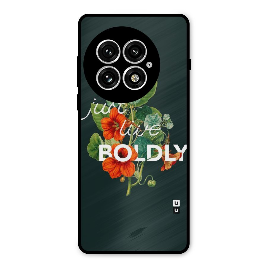 Live Boldly Metal Back Case for OnePlus 13