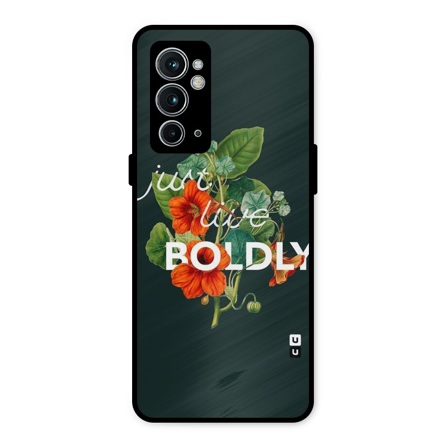 Live Boldly Metal Back Case for OnePlus 9RT 5G