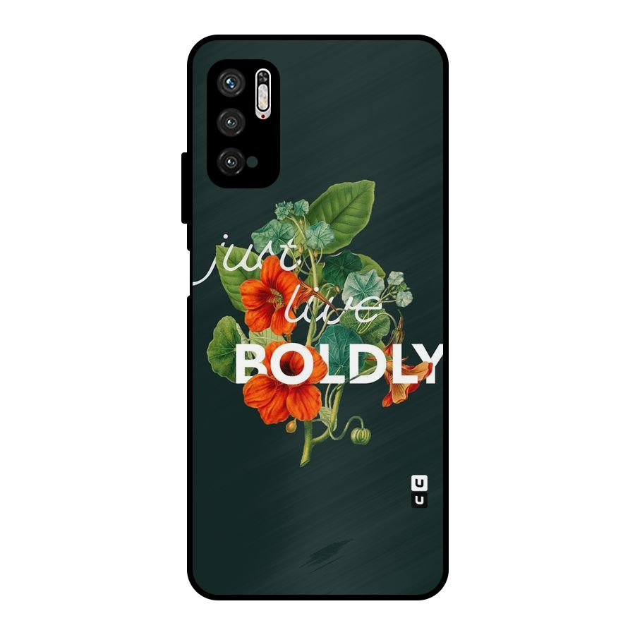 Live Boldly Metal Back Case for Poco M3 Pro 5G