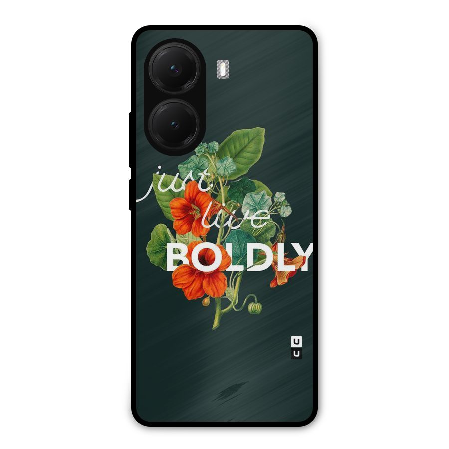 Live Boldly Metal Back Case for Poco X7 Pro