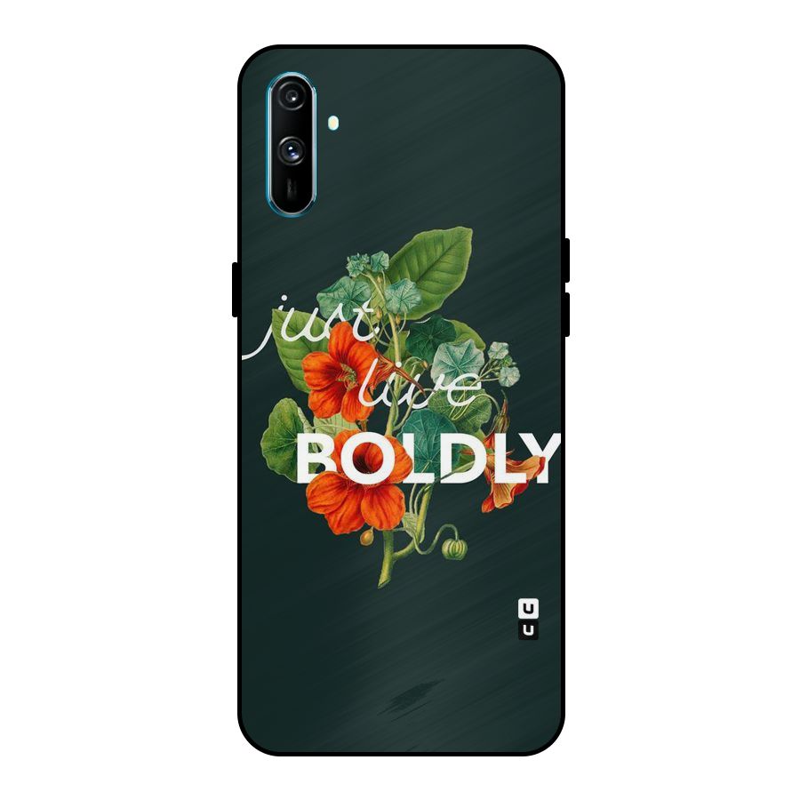 Live Boldly Metal Back Case for Realme C3