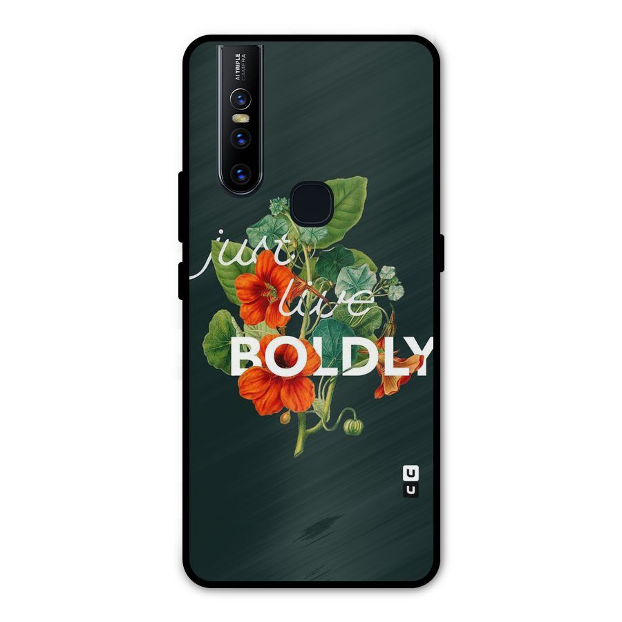 Live Boldly Metal Back Case for Vivo V15