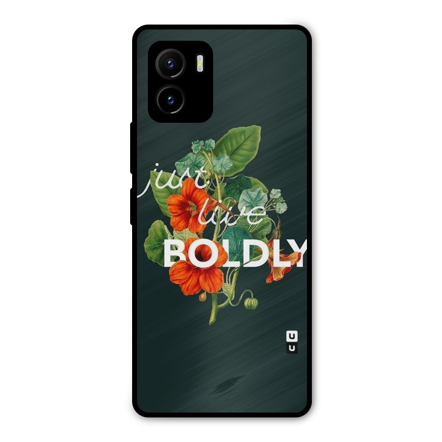 Live Boldly Metal Back Case for Vivo Y15s