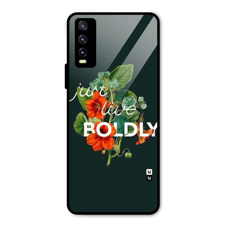 Live Boldly Metal Back Case for Vivo Y20i