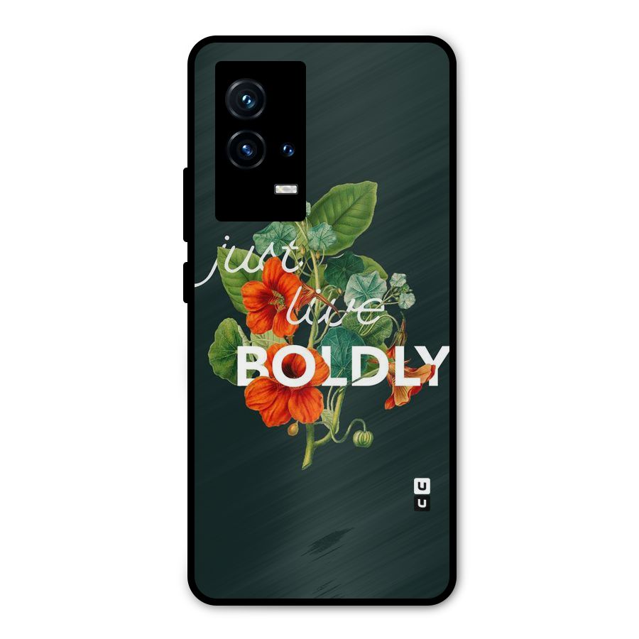 Live Boldly Metal Back Case for iQOO 9 5G