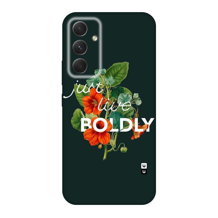 Live Boldly Original Polycarbonate Back Case for Galaxy A54