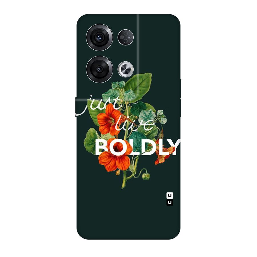 Live Boldly Original Polycarbonate Back Case for Oppo Reno8 Pro 5G