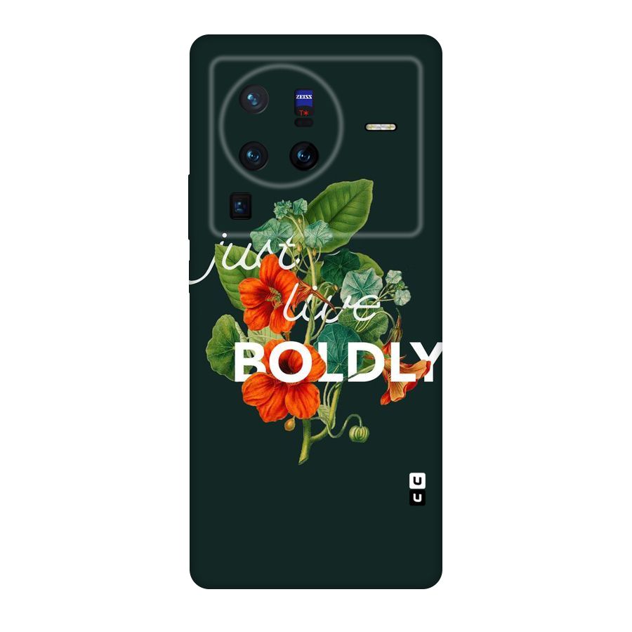 Live Boldly Original Polycarbonate Back Case for Vivo X80