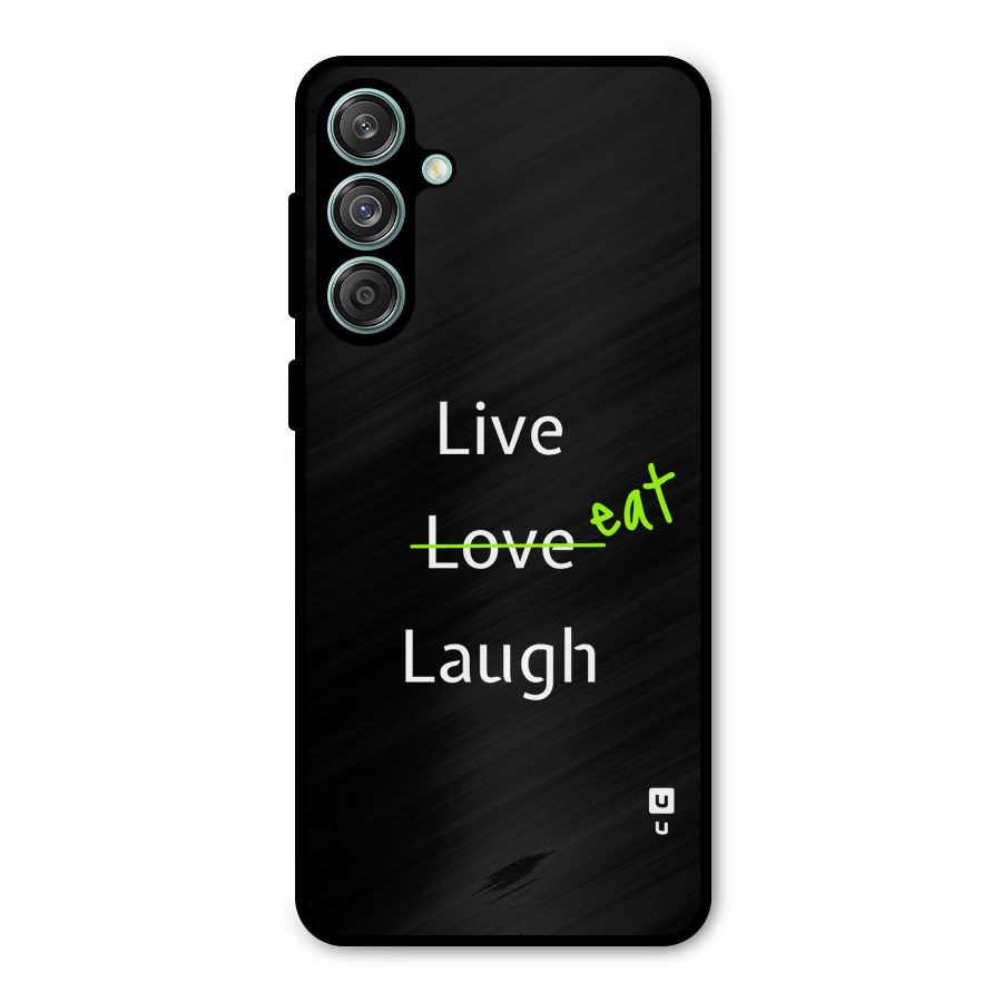 Live Eat Laugh Metal Back Case for Galaxy M55 5G