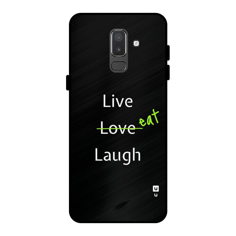 Live Eat Laugh Metal Back Case for Galaxy On8 (2018)