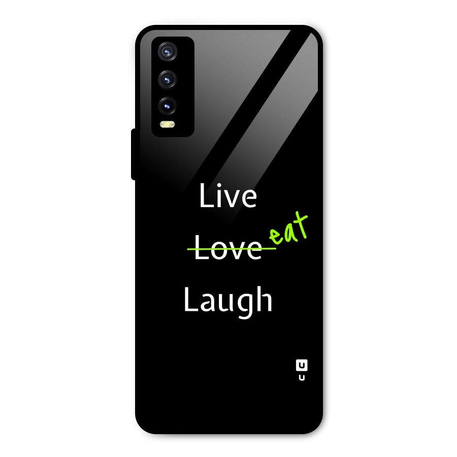 Live Eat Laugh Metal Back Case for Vivo Y20g