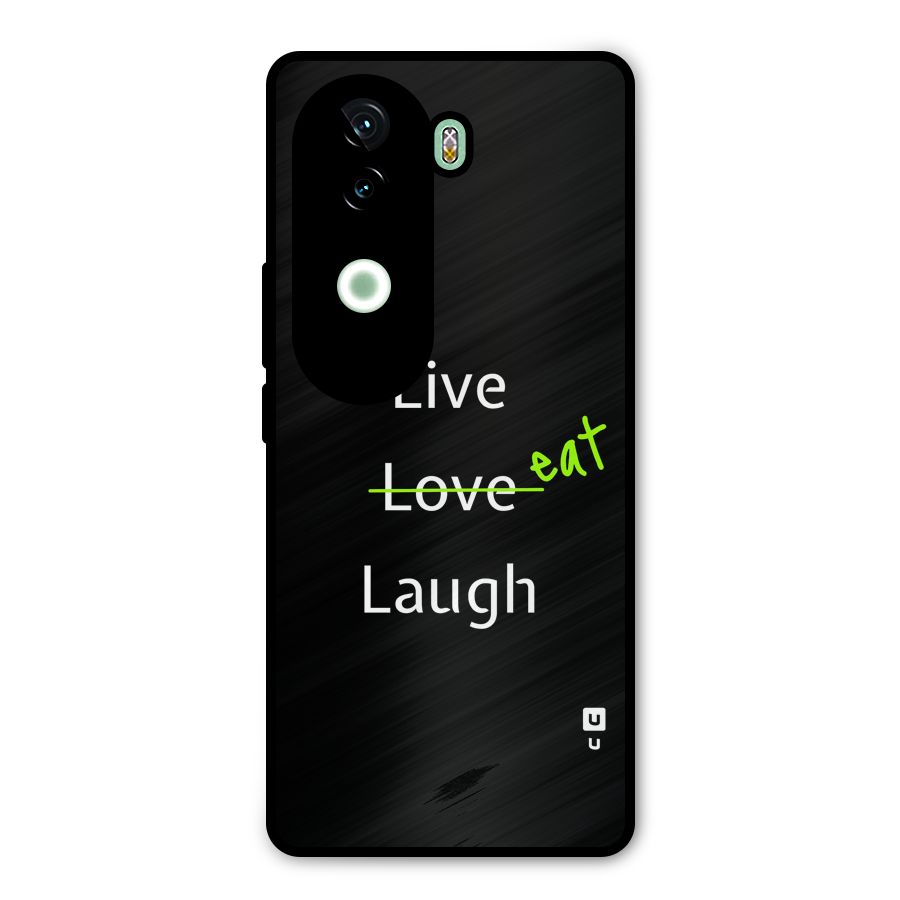 Live Eat Laugh Metal Back Case for iQOO Z9s
