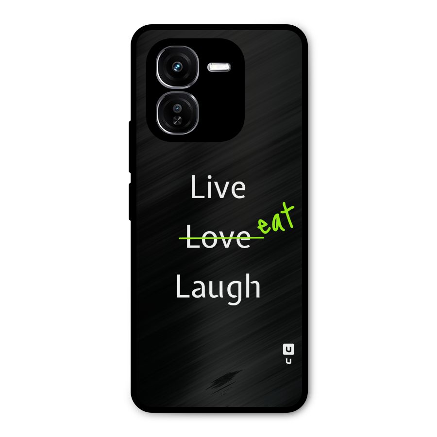 Live Eat Laugh Metal Back Case for iQOO Z9x