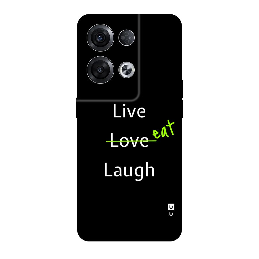 Live Eat Laugh Original Polycarbonate Back Case for Oppo Reno8 Pro 5G