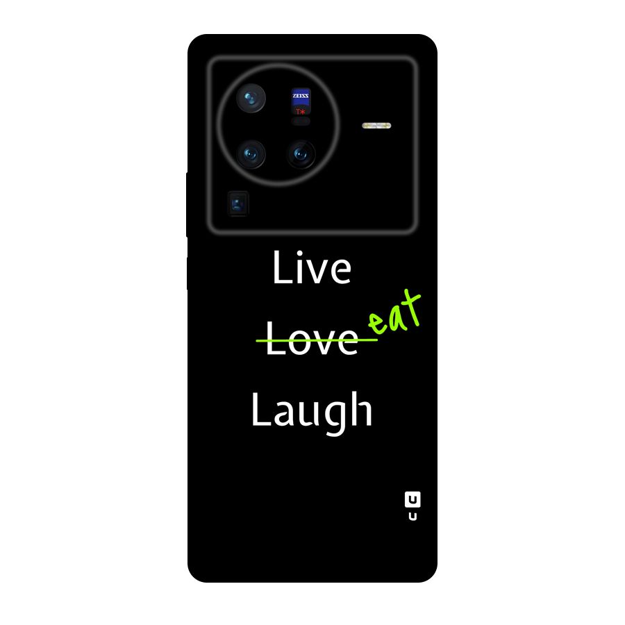 Live Eat Laugh Original Polycarbonate Back Case for Vivo X80