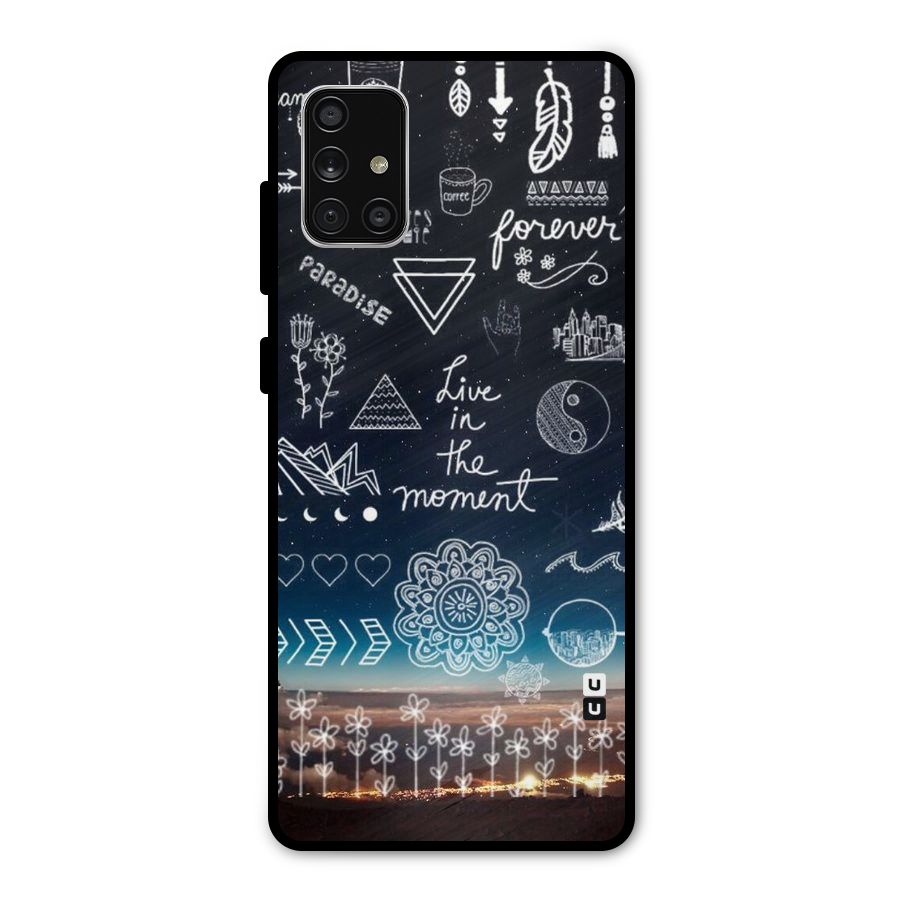 Live In The Moment Metal Back Case for Galaxy A71