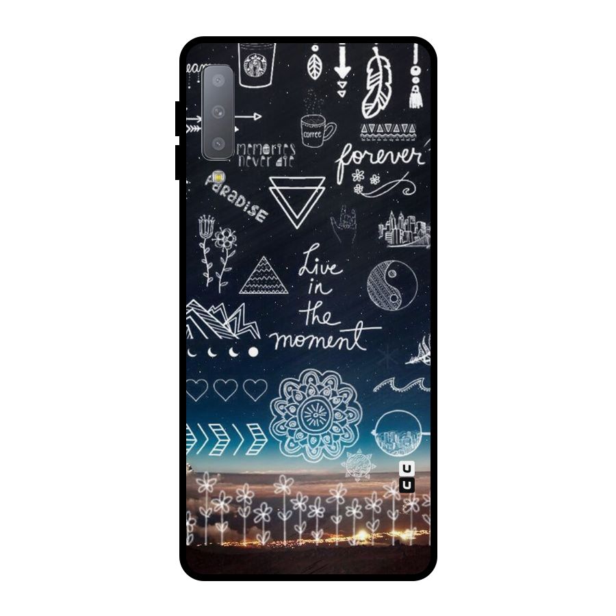 Live In The Moment Metal Back Case for Galaxy A7 (2018)