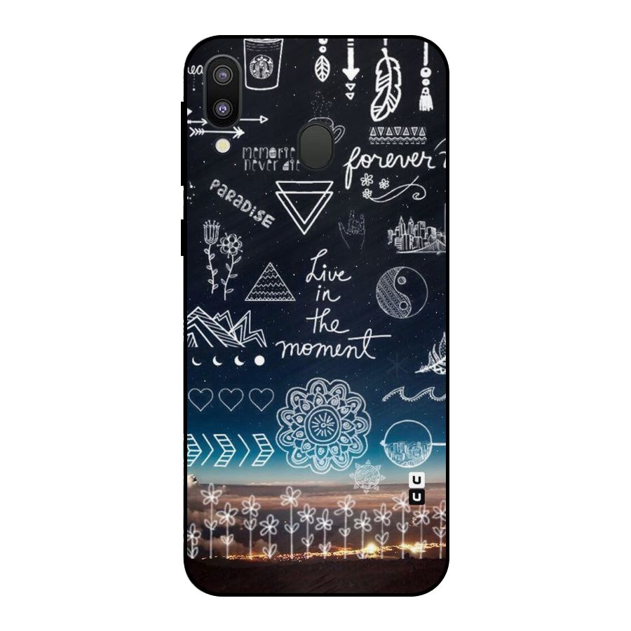 Live In The Moment Metal Back Case for Galaxy M20