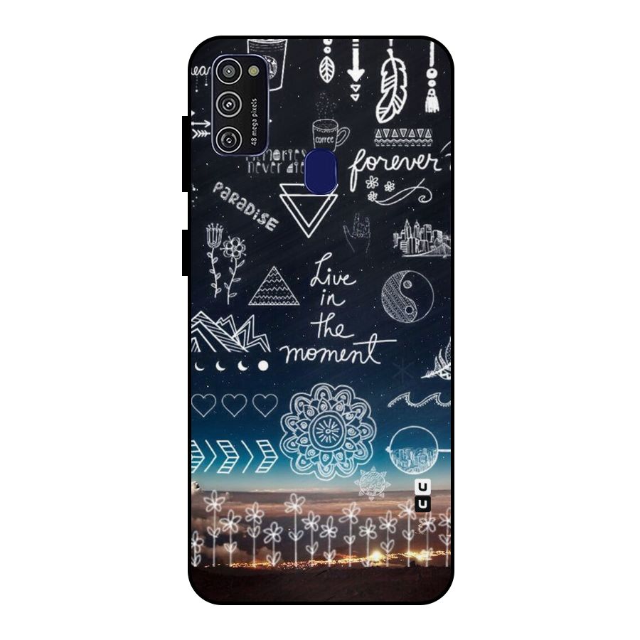 Live In The Moment Metal Back Case for Galaxy M30s
