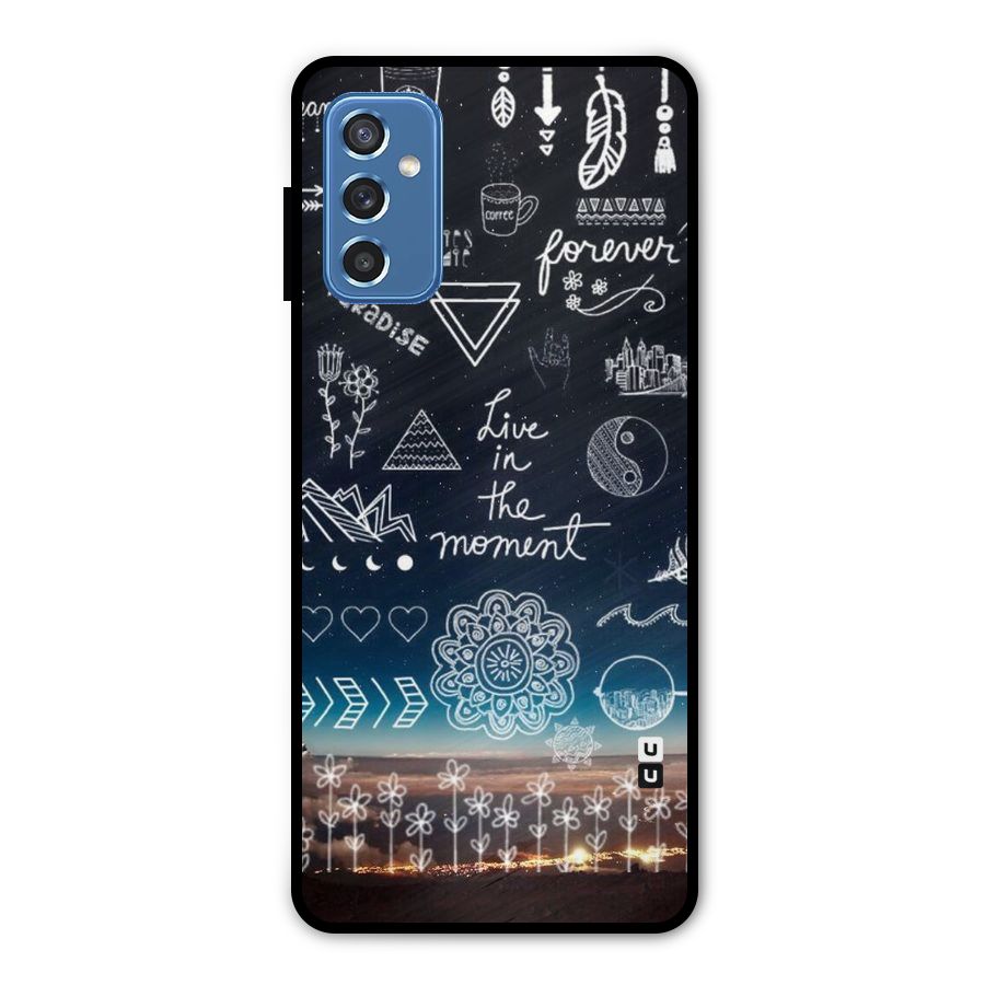 Live In The Moment Metal Back Case for Galaxy M52 5G