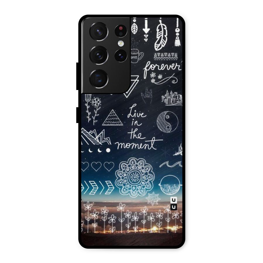 Live In The Moment Metal Back Case for Galaxy S21 Ultra 5G