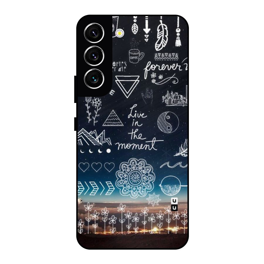 Live In The Moment Metal Back Case for Galaxy S22 5G