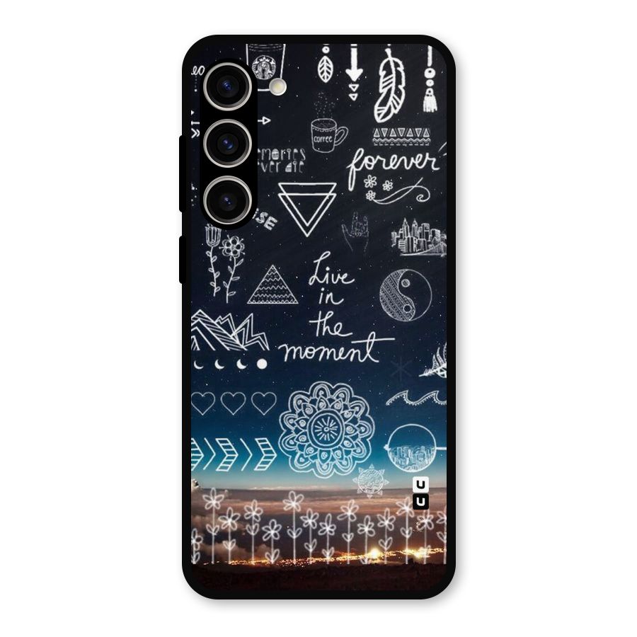 Live In The Moment Metal Back Case for Galaxy S23 Plus