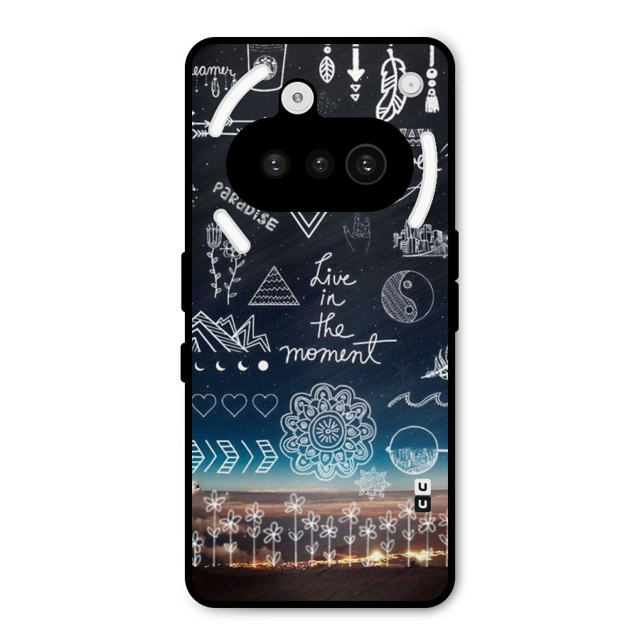 Live In The Moment Metal Back Case for Nothing Phone 3a