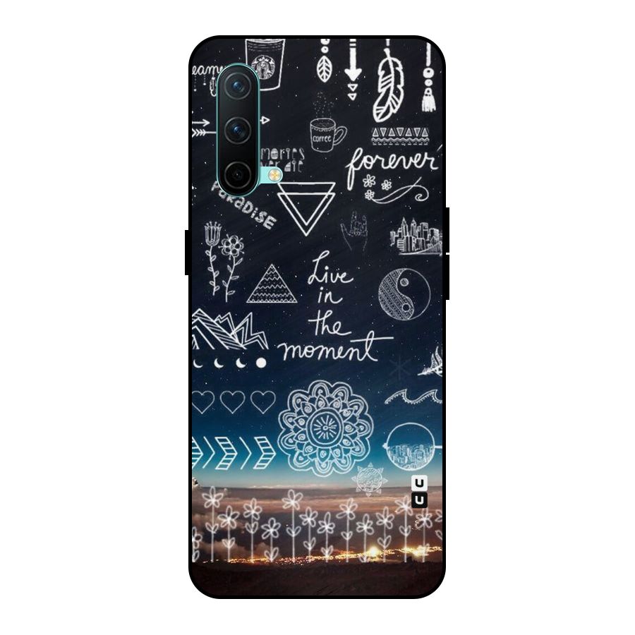 Live In The Moment Metal Back Case for OnePlus Nord CE 5G