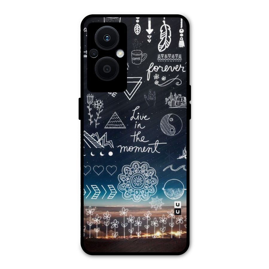 Live In The Moment Metal Back Case for Oppo F21s Pro 5G