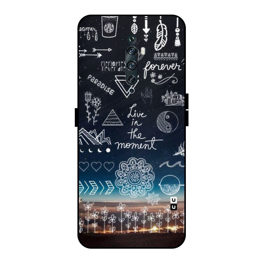 Live In The Moment Metal Back Case for Oppo Reno2 F