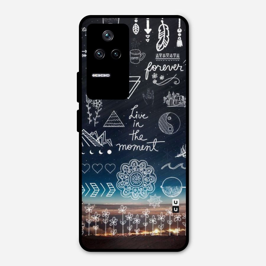 Live In The Moment Metal Back Case for Poco F4 5G