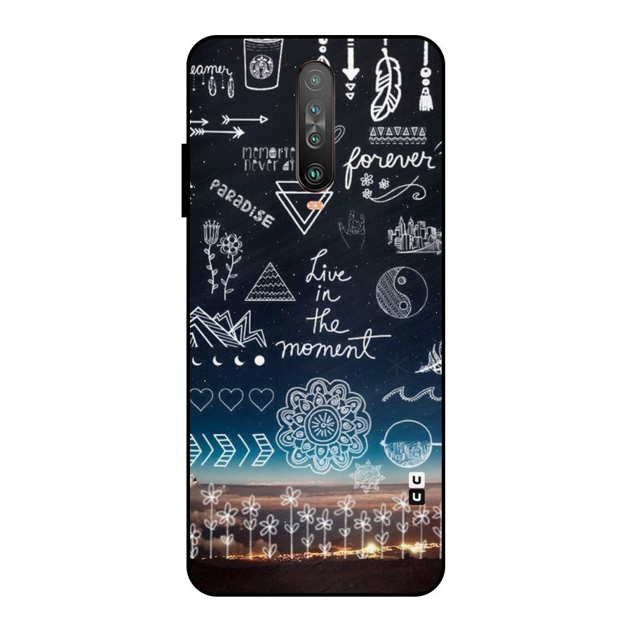 Live In The Moment Metal Back Case for Poco X2