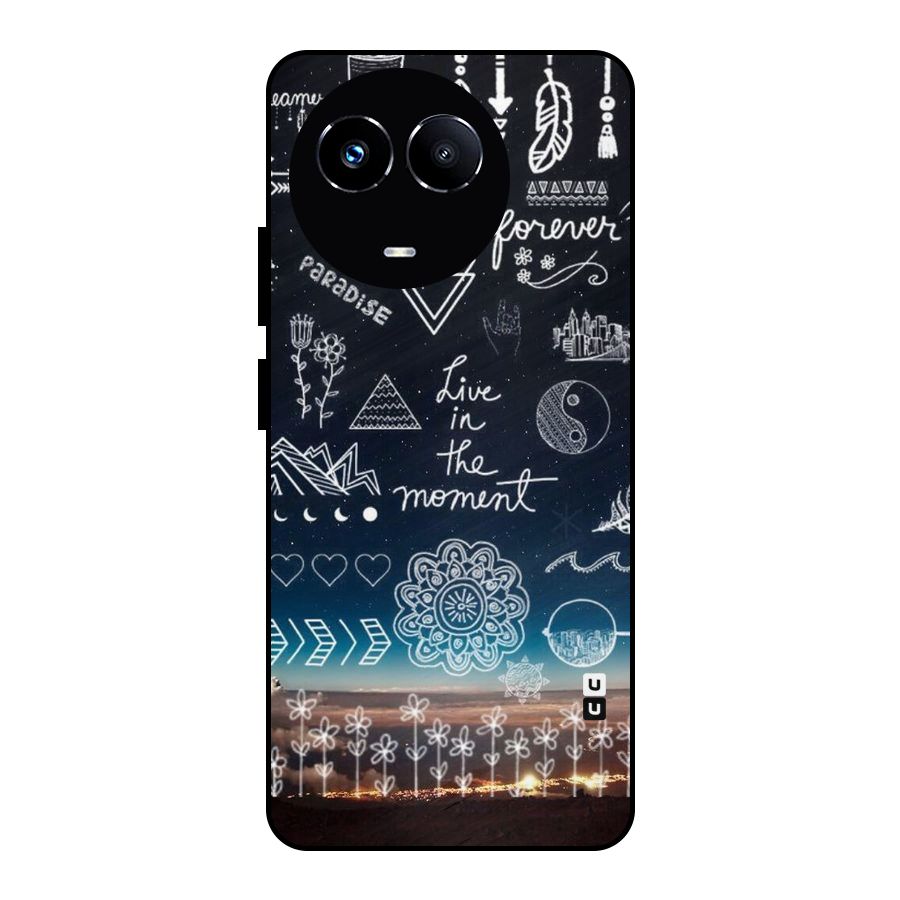 Live In The Moment Metal Back Case for Realme 11 5G