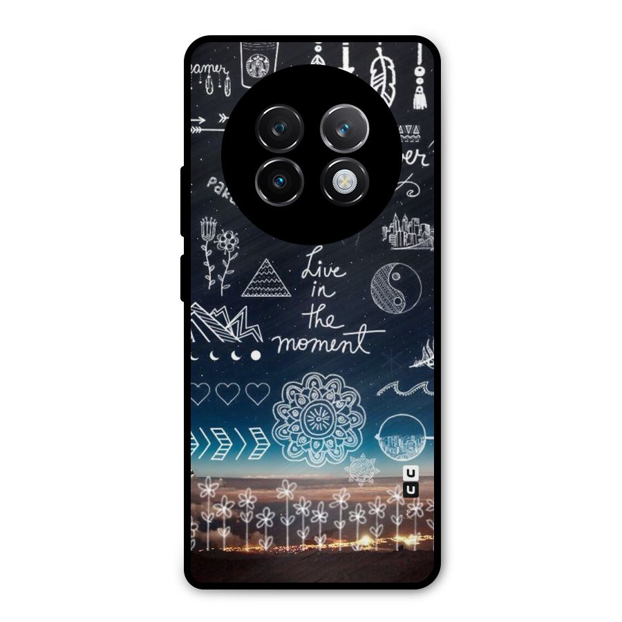 Live In The Moment Metal Back Case for Realme 13 Plus