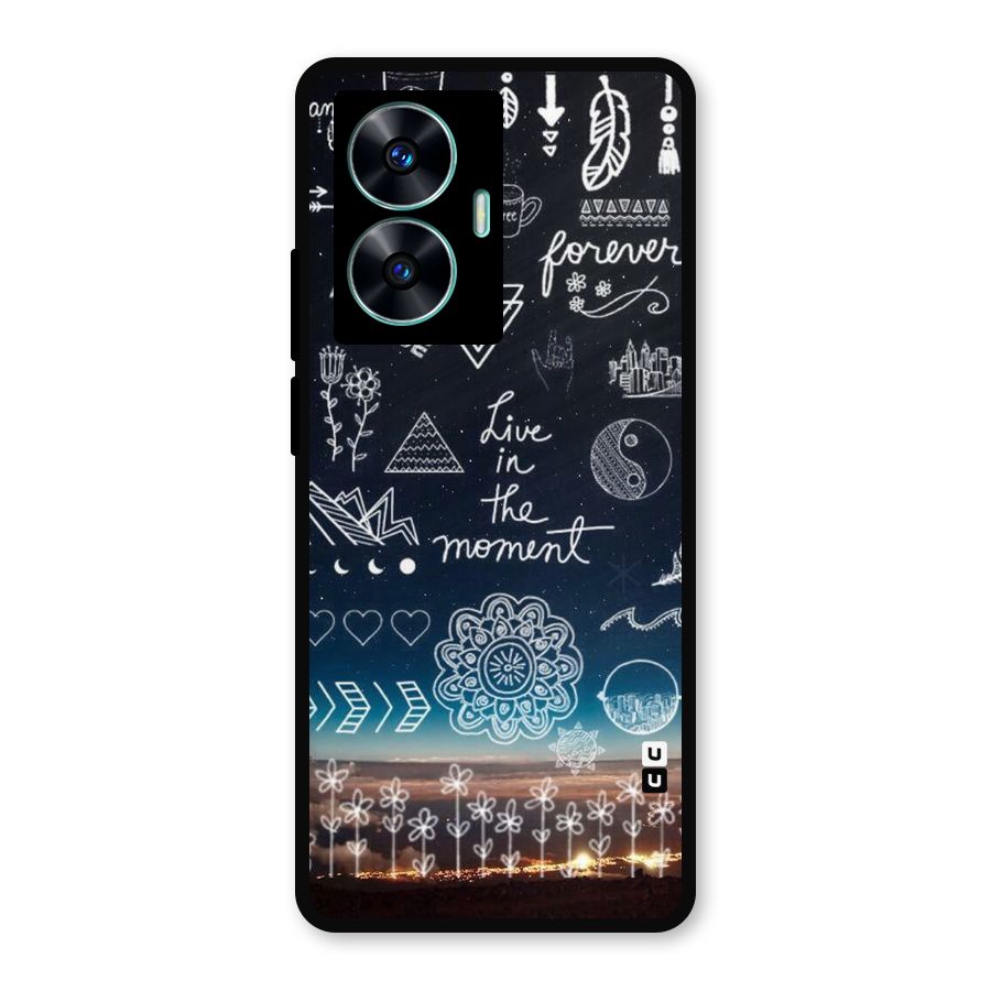 Live In The Moment Metal Back Case for Realme C55