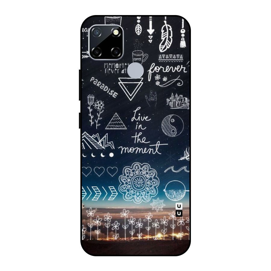 Live In The Moment Metal Back Case for Realme Narzo 20