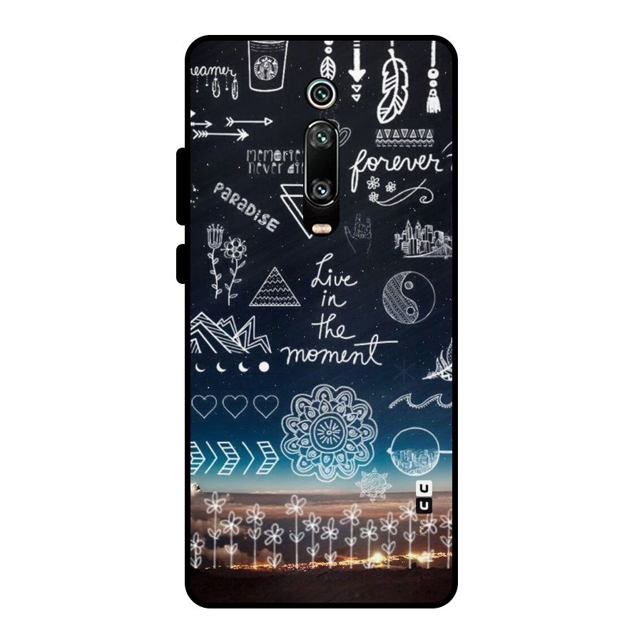 Live In The Moment Metal Back Case for Redmi K20 Pro