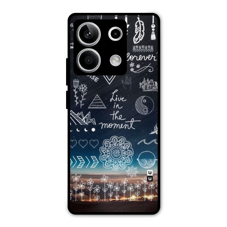 Live In The Moment Metal Back Case for Redmi Note 13 5G