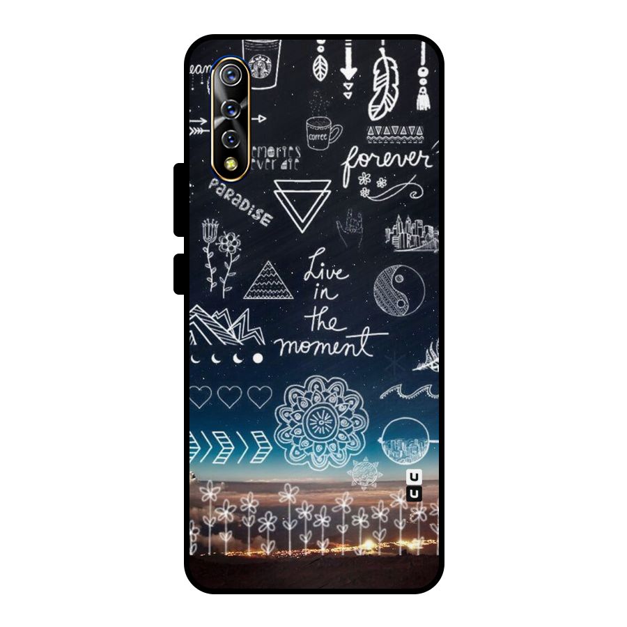 Live In The Moment Metal Back Case for Vivo S1