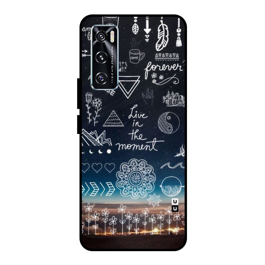 Live In The Moment Metal Back Case for Vivo V20 SE