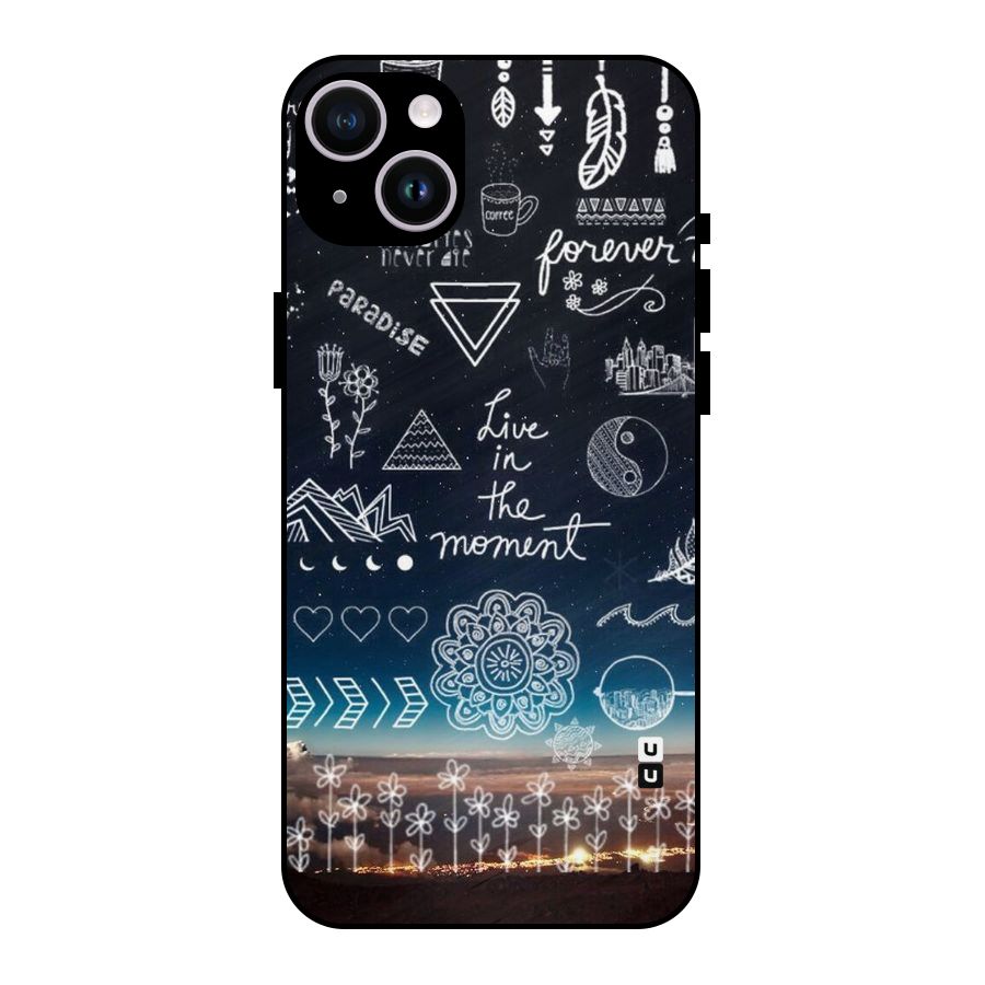 Live In The Moment Metal Back Case for iPhone 14 Plus