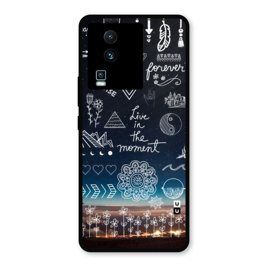 Live In The Moment Metal Back Case for iQOO Neo 7 Pro