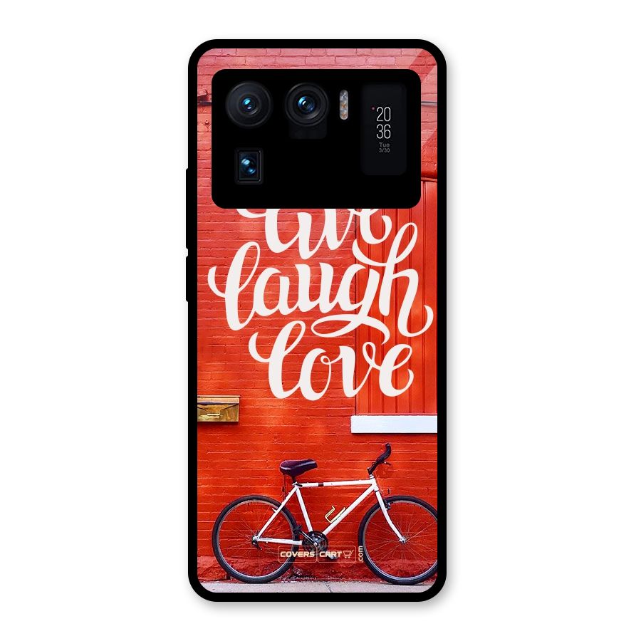 Live Laugh Love Glass Back Case for Mi 11 Ultra