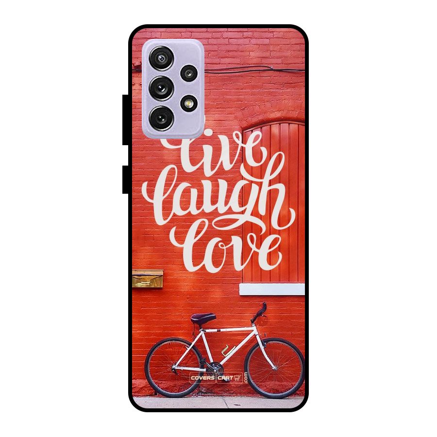 Live Laugh Love Metal Back Case for Galaxy A72