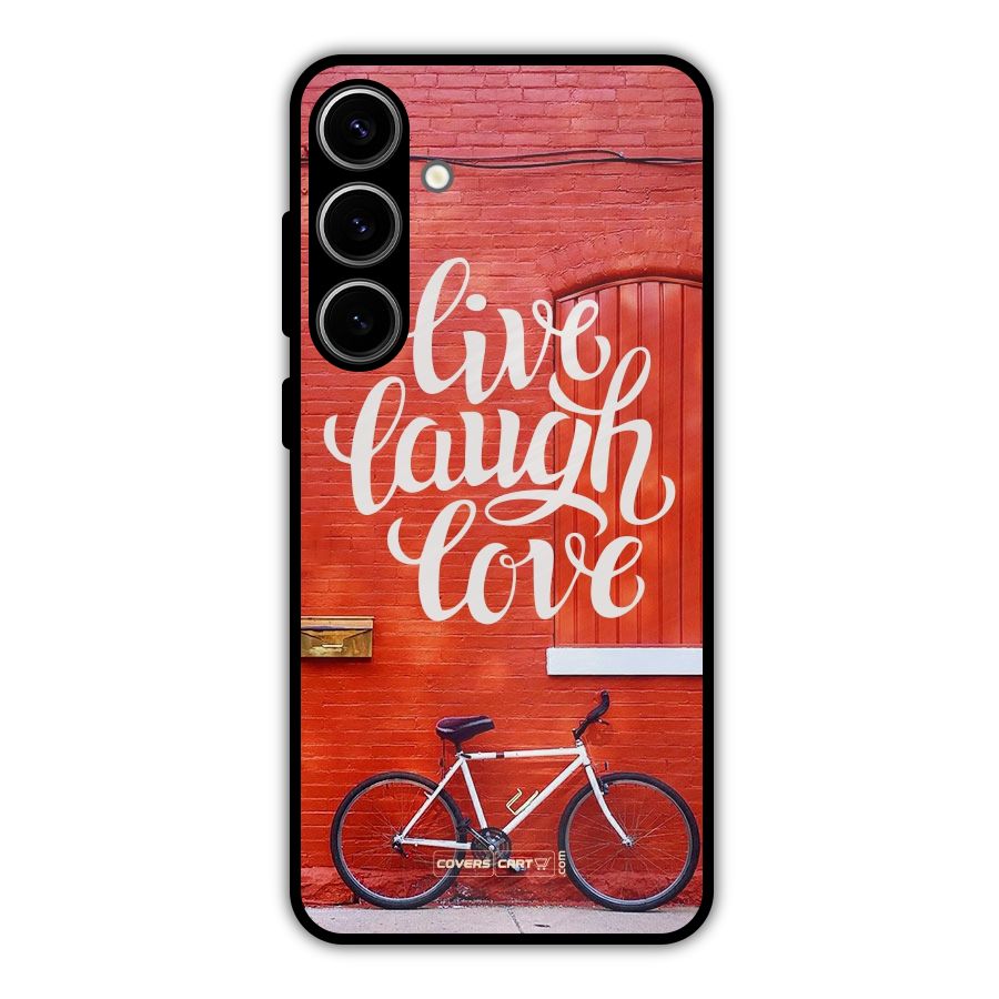 Live Laugh Love Metal Back Case for Galaxy S24 Plus