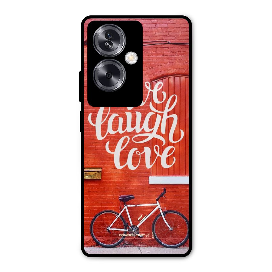 Live Laugh Love Metal Back Case for Oppo A79 5G