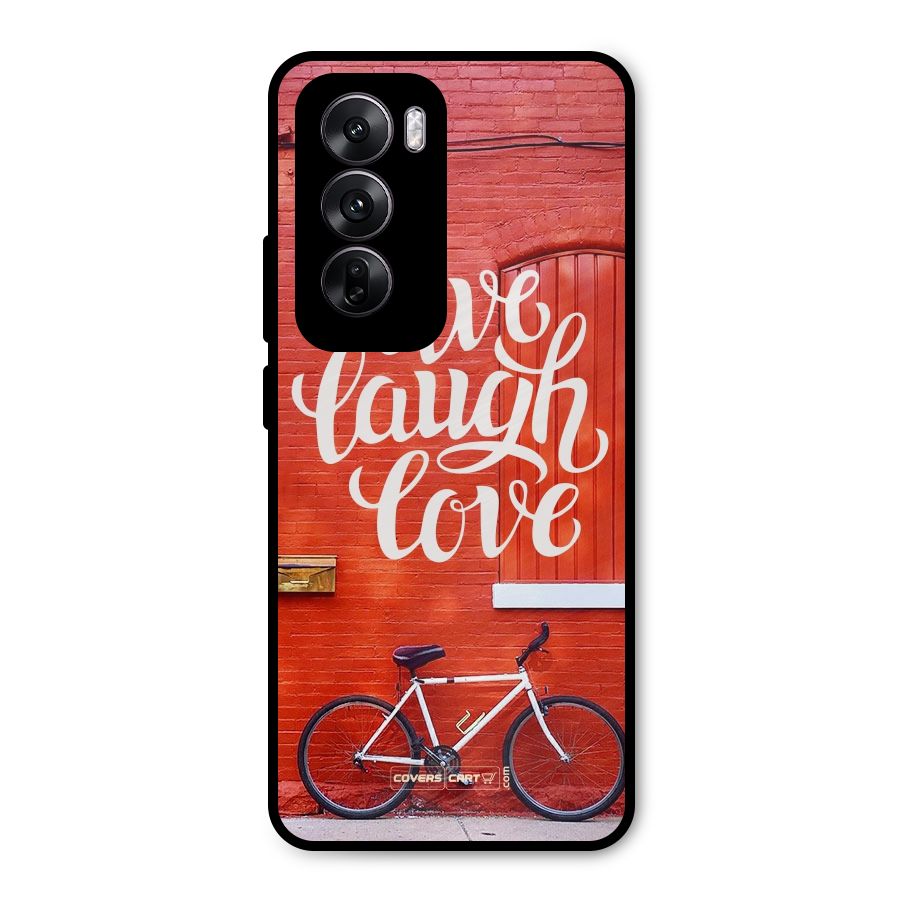 Live Laugh Love Metal Back Case for Oppo Reno12