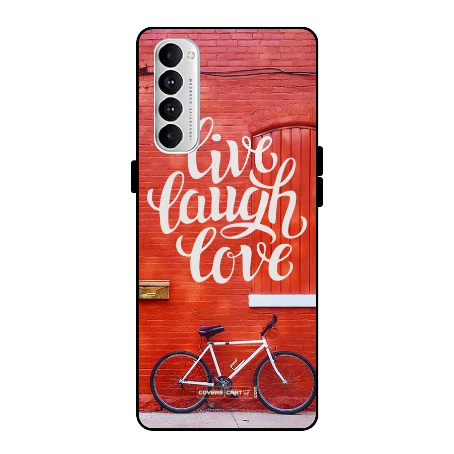 Live Laugh Love Metal Back Case for Oppo Reno4 Pro